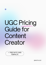 Load image into Gallery viewer, UGC Pricing Guide for Content Creators - FREE Rate Card Template
