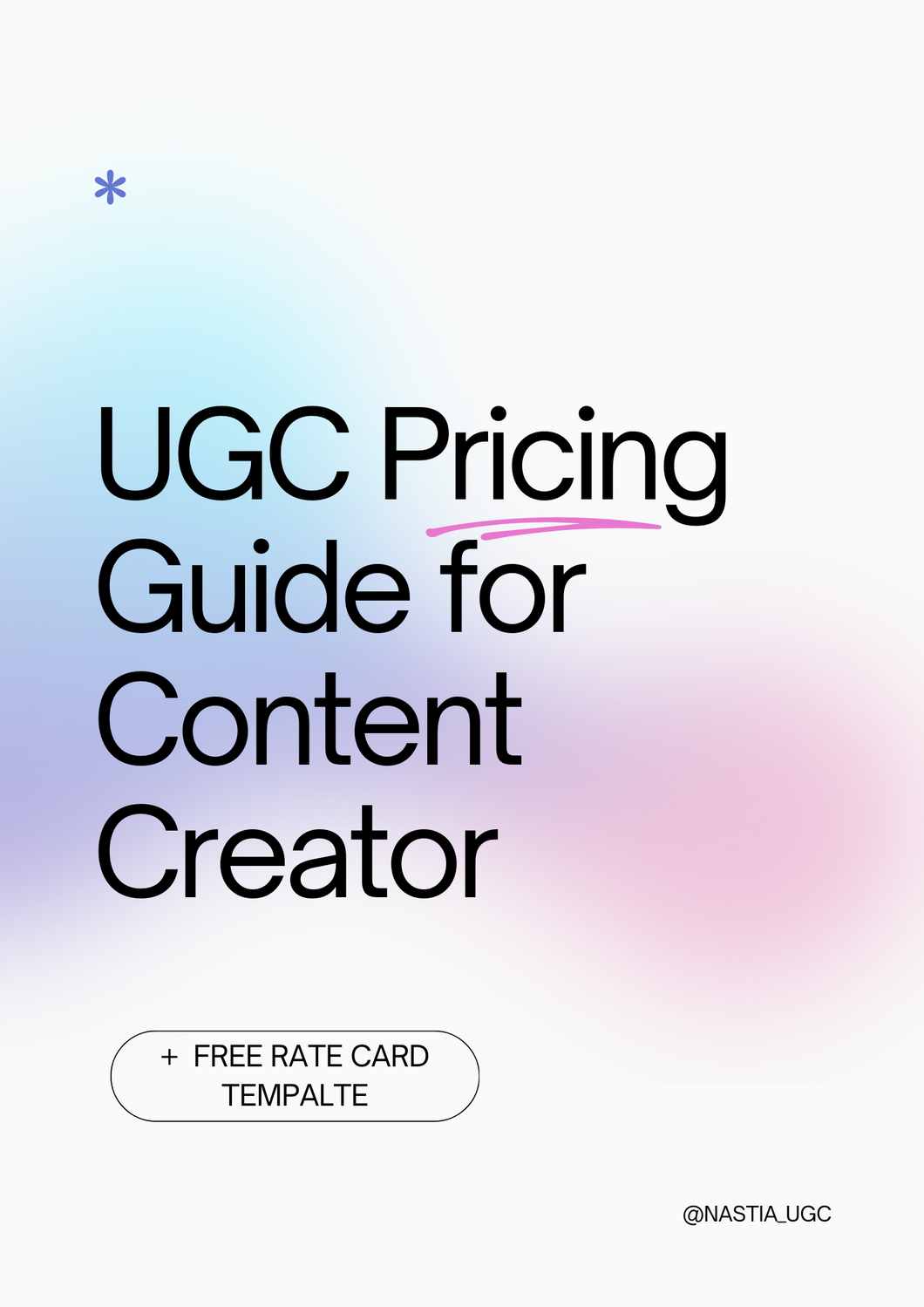 UGC Pricing Guide for Content Creators - FREE Rate Card Template