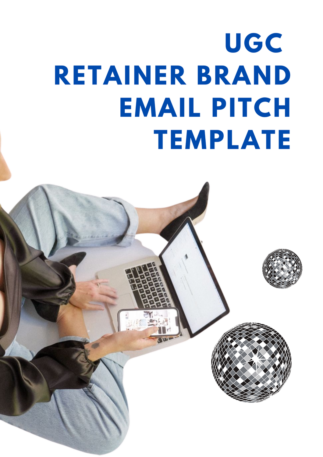 UGC Retainer Brand Email Pitch TEMPLATE (2 connected Templates)